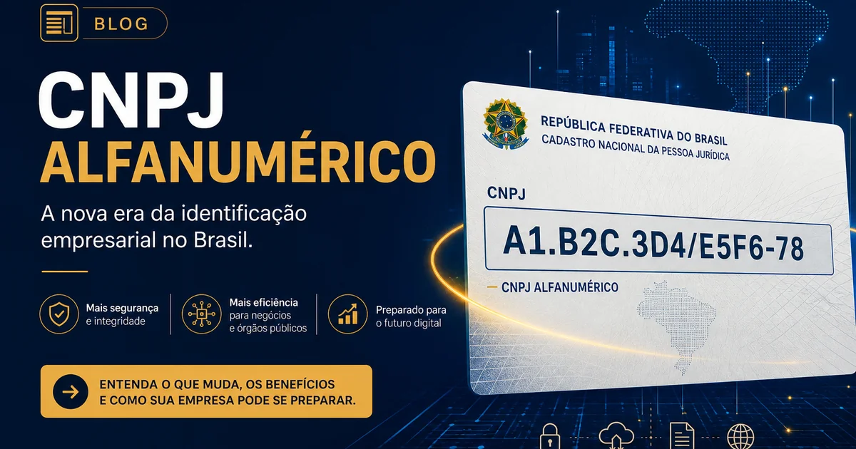CNPJ Alfanumérico - novo padrão da Receita Federal com letras e números para identificação de empresas brasileiras